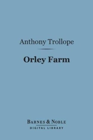 Cover of Orley Farm (Barnes & Noble Digital Library)