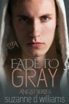 Book cover for Fade To Gray