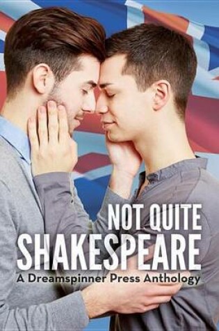 Cover of Not Quite Shakespeare
