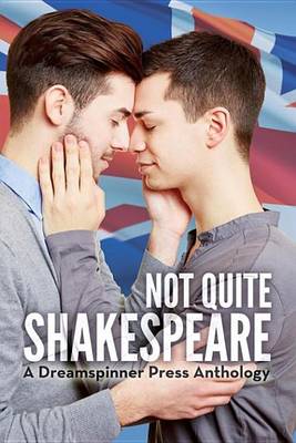Book cover for Not Quite Shakespeare