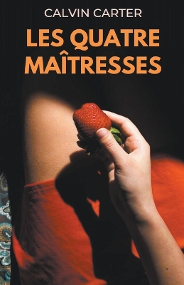 Cover of Les Quatre Maîtresses