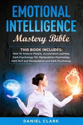 Book cover for Emotional Intelligence Mastery Bible