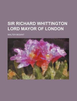 Book cover for Sir Richard Whittington Lord Mayor of London