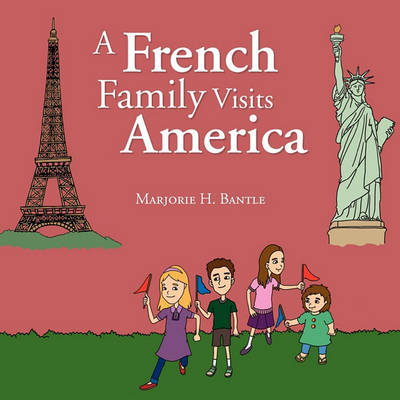 Book cover for A French Family Visits America