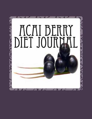 Cover of Acai Berry Diet Journal