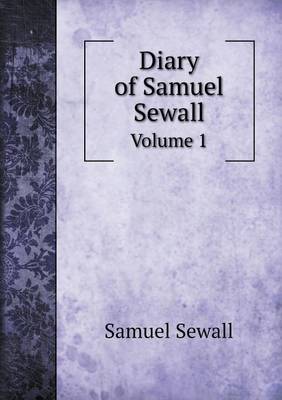 Book cover for Diary of Samuel Sewall Volume 1