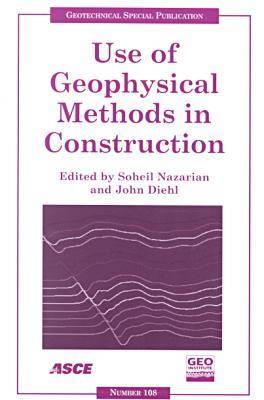 Cover of Use of Geophysical Methods in Construction