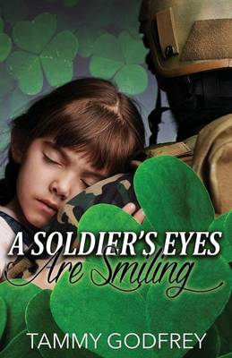 Book cover for A Soldier's Eyes Are Smiling