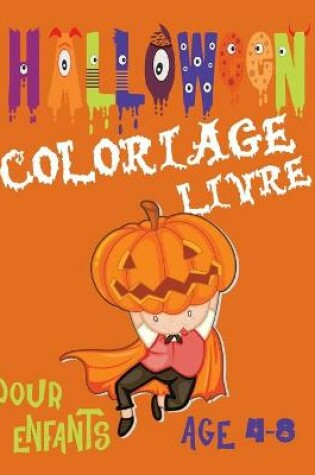 Cover of halloween livre coloriage pour enfant 4-8