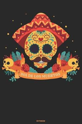 Book cover for Dia de los Muertos Notebook