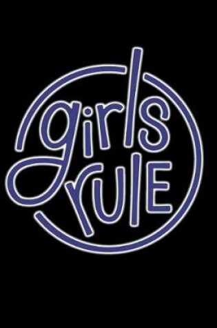 Cover of Girls Rule