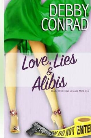 Cover of Love, Lies and Alibis