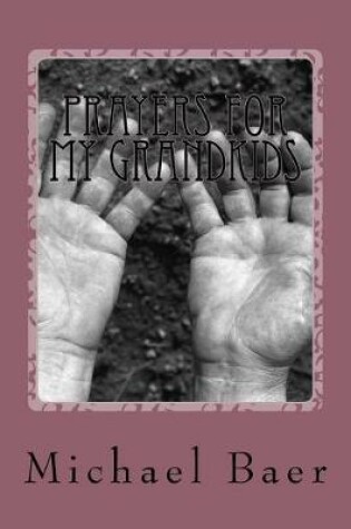 Cover of Prayers for My Grandkids