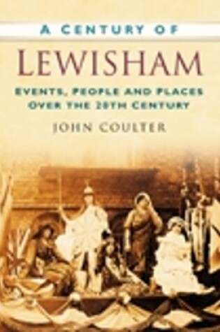 Cover of A Century of Lewisham