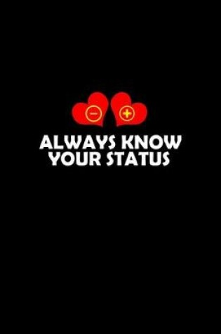 Cover of Always know your status