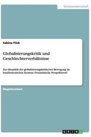 Cover of Globalisierungskritik und Geschlechterverhaltnisse