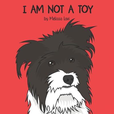 Book cover for I Am Not A Toy