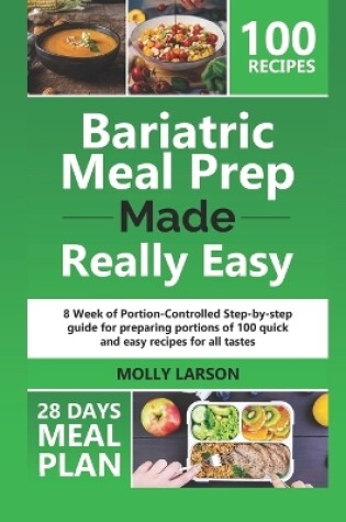 Cover of Bariatric Meal Prep Made Really Easy