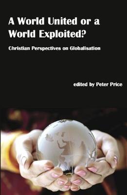 Book cover for A World United or a World Exploited?