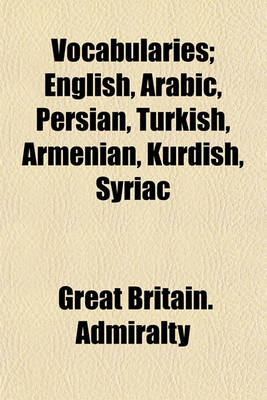 Book cover for Vocabularies; English, Arabic, Persian, Turkish, Armenian, Kurdish, Syriac