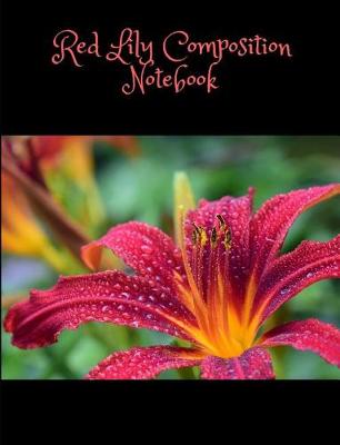 Book cover for Red Lily Composition Book