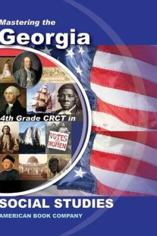 Cover of Mastering the Georgia 4th Grade CRCT in Social Studies
