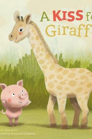Cover of A Kiss for Giraffe
