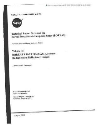 Book cover for Technical Report Series on the Boreal Ecosystem-Atmosphere Study (Boreas) Rss-19 1994 Casi At-Sensor Radiance and Reflectance Images