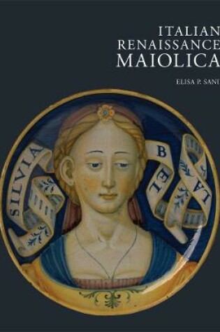 Cover of Italian Renaissance Maiolica