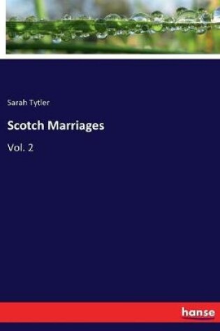 Cover of Scotch Marriages