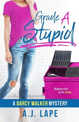 Book cover for Grade A Stupid