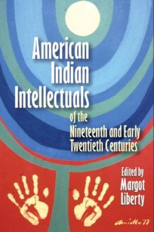 Cover of American Indian Intellectuals of the Nineteenth and Early Twentieth Centuries