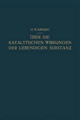 Book cover for Über die Katalytischen Wirkungen der Lebendigen Substanz