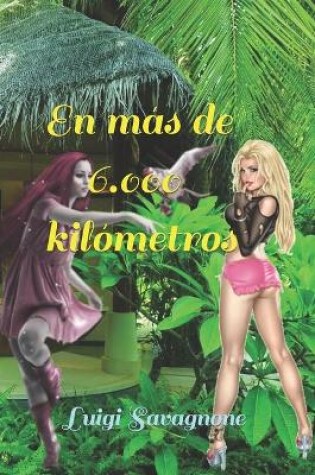 Cover of En más de 6.000 kilómetros