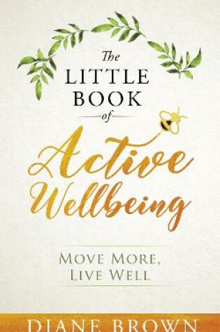 Cover of The Little Book of Active Wellbeing