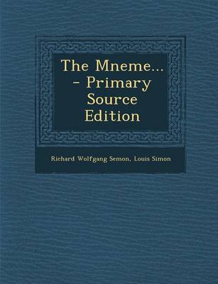 Book cover for The Mneme... - Primary Source Edition