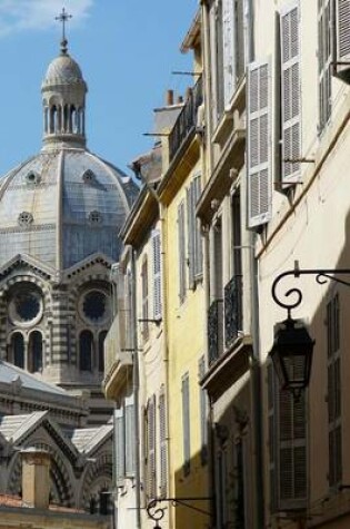 Cover of A Street View of the Cathedral in Marseille, France