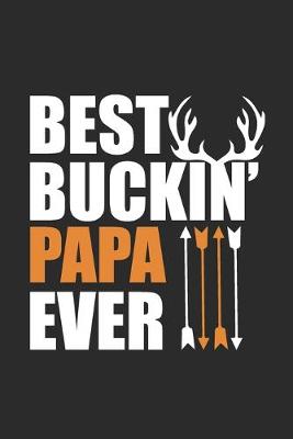 Book cover for best buckin papa ever