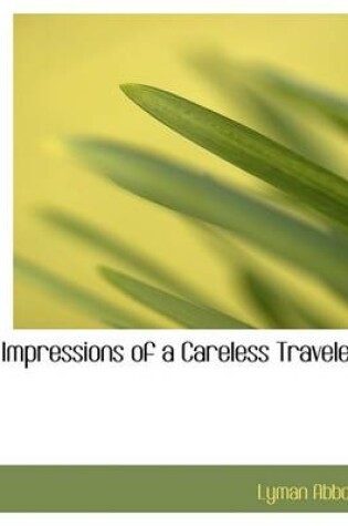 Cover of Impressions of a Careless Traveler