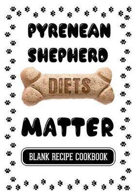 Book cover for Pyrenean Shepherd Diets Matter