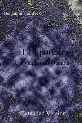 Book cover for I 14 Portali E Il Viaggio Di Oceana Extended Version