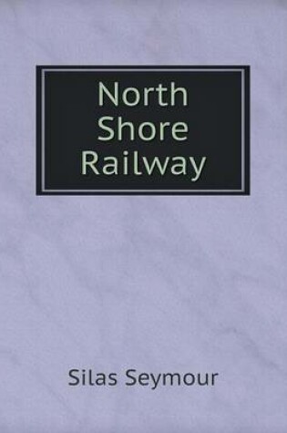 Cover of North Shore Railway