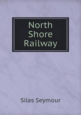 Book cover for North Shore Railway