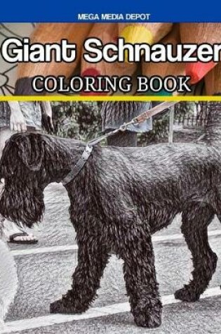 Cover of Giant Schnauzer Coloring Book