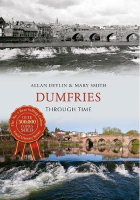 Cover of Dumfries Through Time