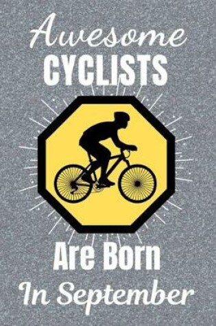 Cover of Awesome Cyclists Are Born In September