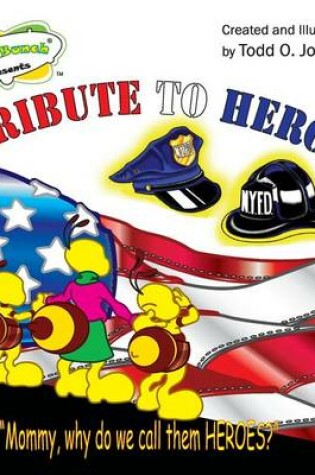 Cover of The Fun Bunch Presents Tribute To Heroes