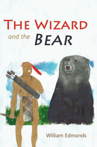 Cover of The Wizard and the Bear