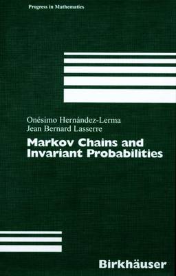 Cover of Markov Chains and Invariant Probabilities