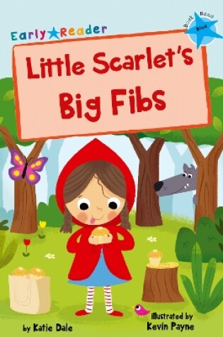 Cover of Little Scarlet's Big Fibs